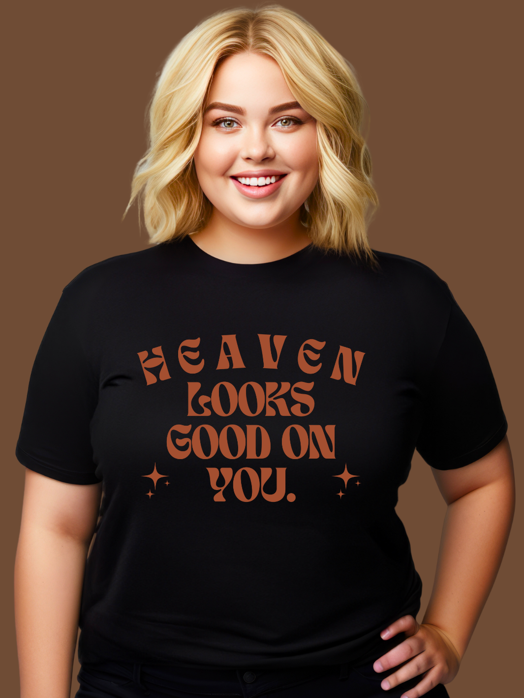 HEAVEN LOOKS GOOD ON YOU T-Shirt- Black