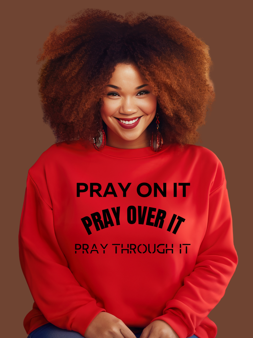 PRAY ON IT Sweatshirt- Red