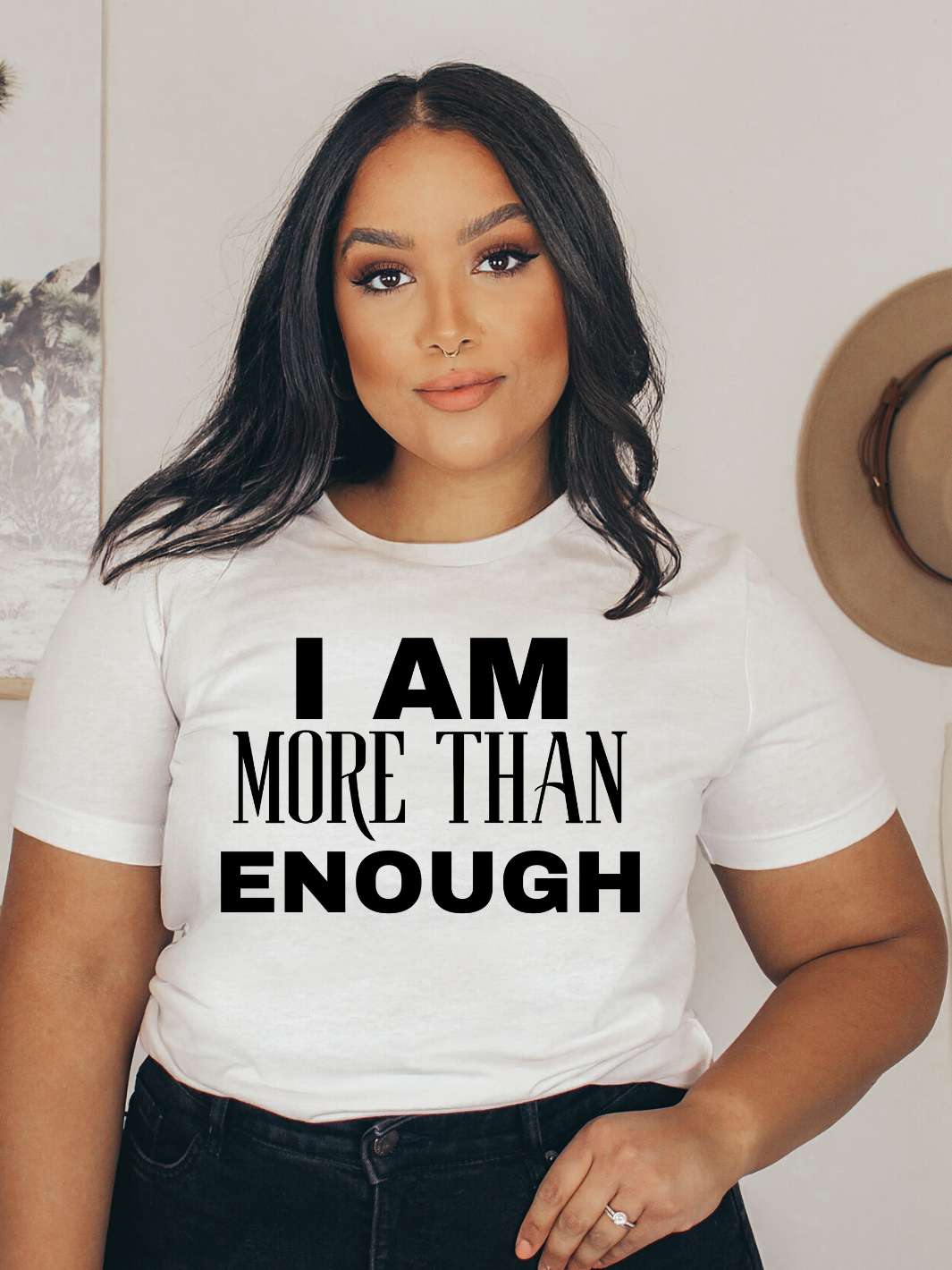 I AM MORE THAN ENOUGH T-Shirt