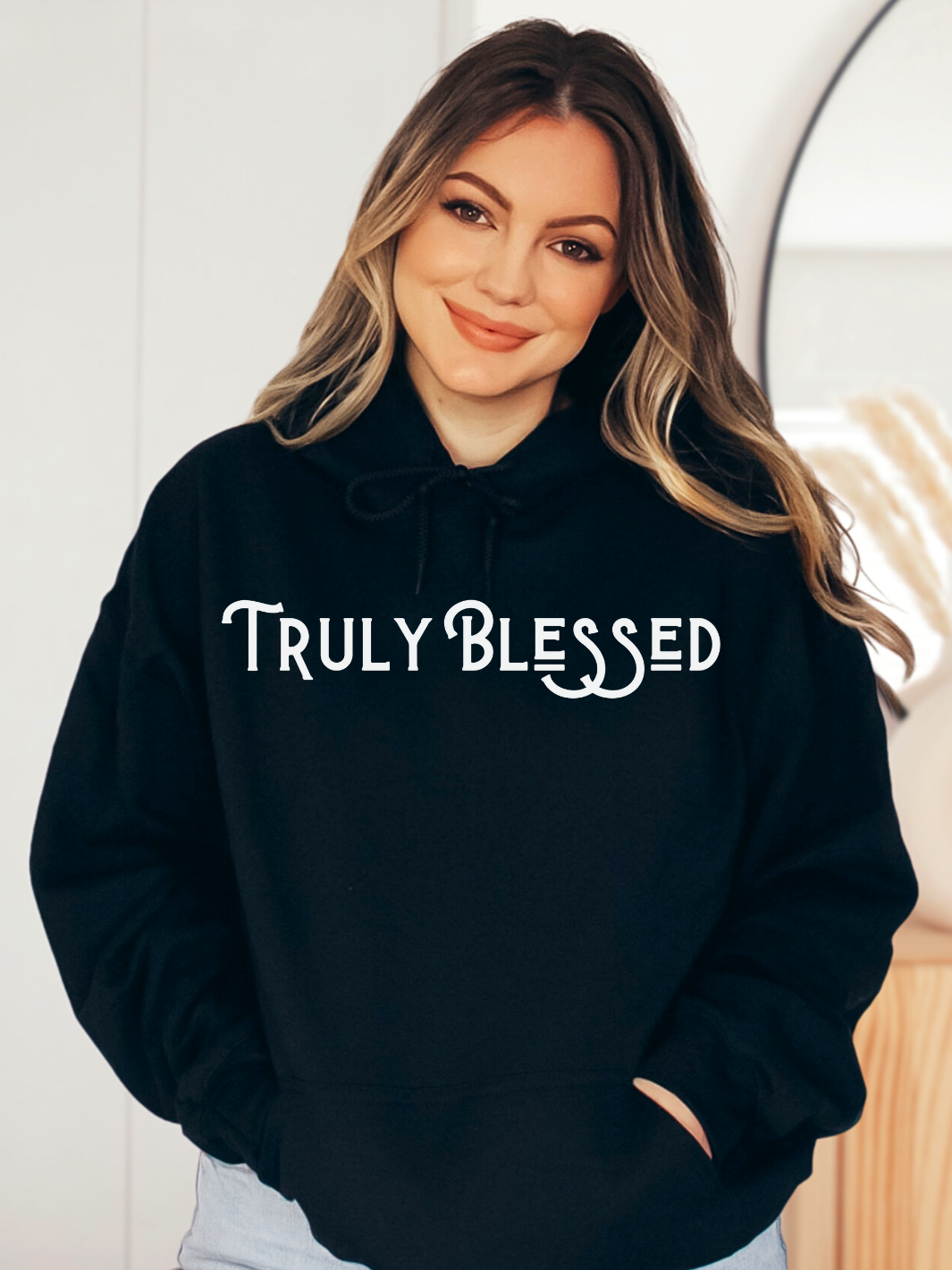 TRULY BLESSED Hoodie